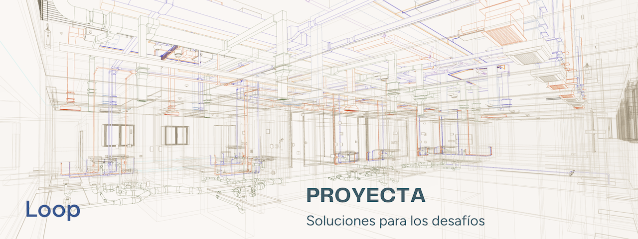 LOOP technical Services Ingeniería Proyecta